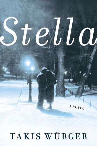 Cover for Takis W,àö¬&amp;int; rger · Stella (Buch) (2022)