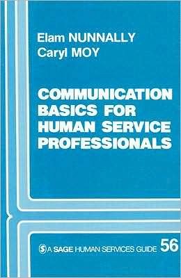 Cover for Elam Nunnally · Communication Basics for Human Service Professionals - Sage Human Services Guides (Paperback Book) (1989)