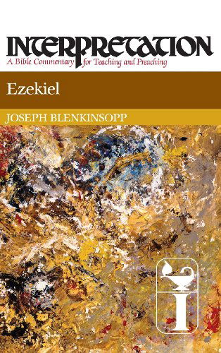 Cover for Joseph Blenkinsopp · Ezekiel (Interpretation: a Bible Commentary for Teaching &amp; Preaching) (Hardcover Book) (1990)