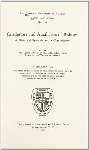 Cover for Lynch · Coadjutors and Auxiliaries of Bishops (1947) (Canon Law Dissertations) (Gebundenes Buch) (2013)