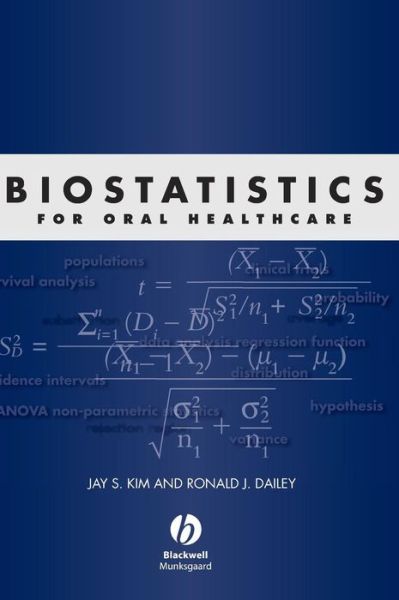 Cover for Jay S. Kim · Biostatistics for Oral Healthcare (Hardcover Book) (2008)
