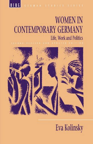 Cover for Eva Kolinsky · Women in Contemporary Germany: Life, Work and Politics (German Studies Series) (Paperback Book) [First edition] (1993)