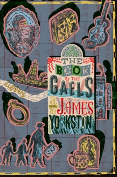 Cover for James Yorkston · The Book of the Gaels (Paperback Book) (2022)