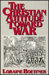 Cover for Loraine Boettner · The Christian Attitude toward War (Taschenbuch) [New edition] (1986)