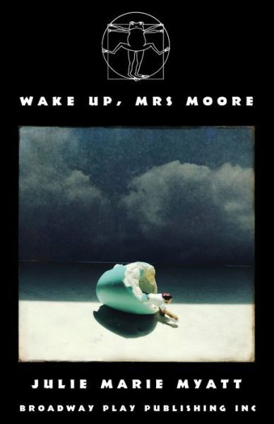 Cover for Julie Marie Myatt · Wake Up, Mrs Moore (Paperback Book) (2020)