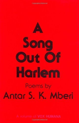 Cover for Antar S. K. Mberi · A Song Out of Harlem - Vox Humana (Innbunden bok) [1980 edition] (1980)