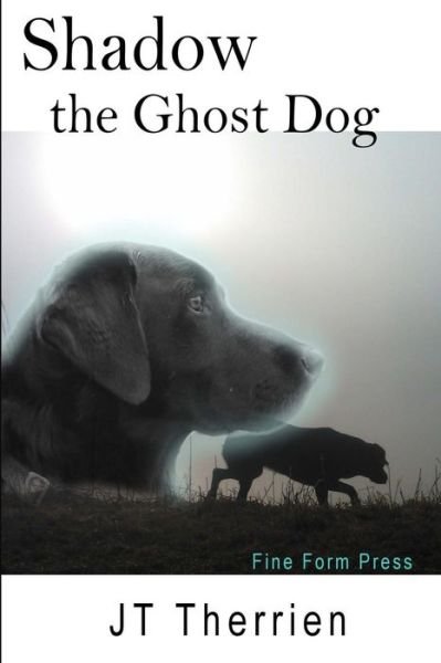 Cover for JT Therrien · Shadow the Ghost Dog (Taschenbuch) (2015)