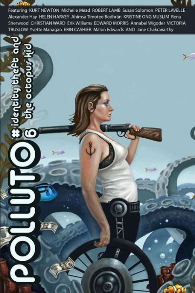 Cover for Adam Lowe · Polluto 6: Identity-Theft &amp; the Octopus Kid (Taschenbuch) (2010)