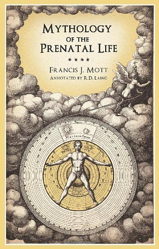 Mythology of the Prenatal Life - R. D. Laing - Books - Starwalker Press - 9780955823183 - November 17, 2013