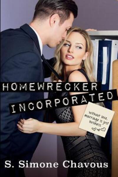 Cover for S Simone Chavous · Homewrecker Incorporated (Paperback Book) (2015)