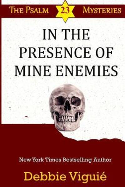 Cover for Debbie Viguie · In the Presence of Mine Enemies (Taschenbuch) (2018)