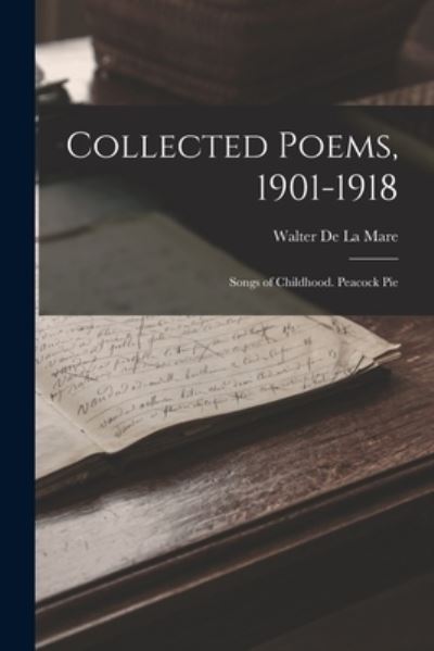 Cover for Walter De La Mare · Collected Poems, 1901-1918 (Buch) (2022)