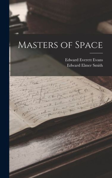 Cover for Edward Everett Evans · Masters of Space (Book) (2022)