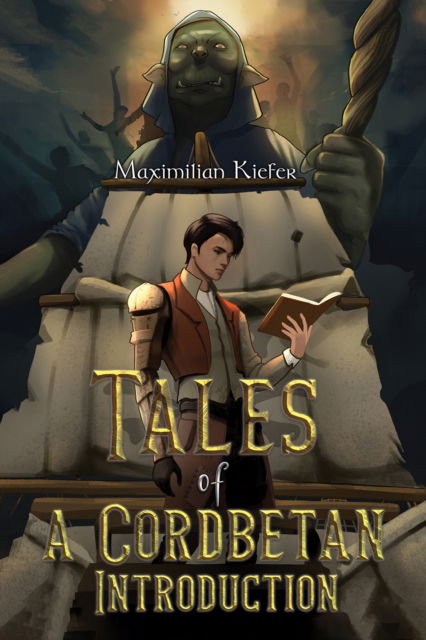 Maximilian Kiefer · Tales of a Cordbetan: Introduction (Paperback Book) (2024)