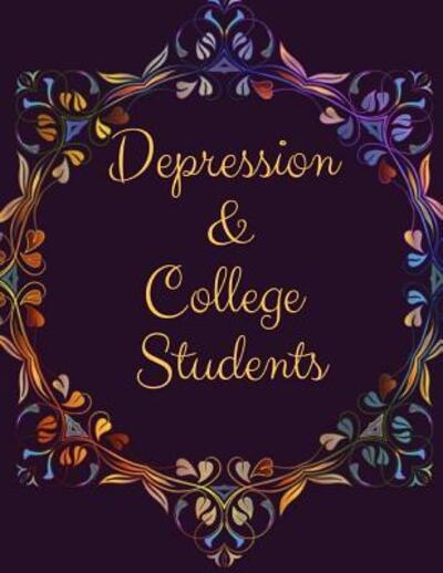 Cover for Yuniey Publication · Depression and College Students Workbook (Paperback Book) (2019)