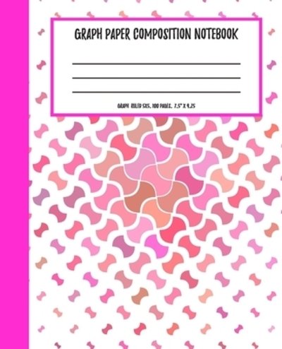 Cover for So Fine Homeschool · Graph Paper Composition Notebook (Taschenbuch) (2019)