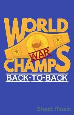 Cover for Zone365 Creative Journals · World War Champs Back to Back Sheet Music (Taschenbuch) (2019)