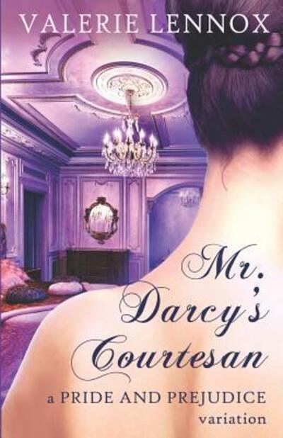 Cover for Valerie Lennox · Mr. Darcy's Courtesan (Paperback Book) (2019)