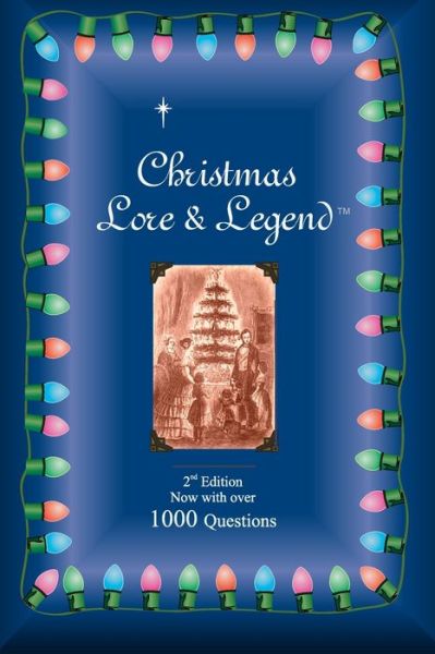 Cover for Miles Edward Allen · Christmas Lore &amp; Legend : Second Edition (Paperback Book) (2019)