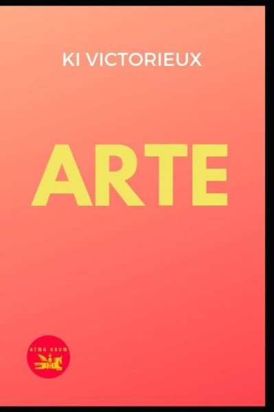 Cover for Ki Victorieux · Arte (Paperback Book) (2019)