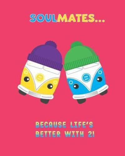 Cover for Vdub Budz · SOULMATES...Because Life's Better With 2! (Pocketbok) (2019)