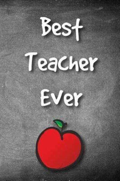 Cover for Xangelle Creations · Best Teacher Ever (Paperback Book) (2019)