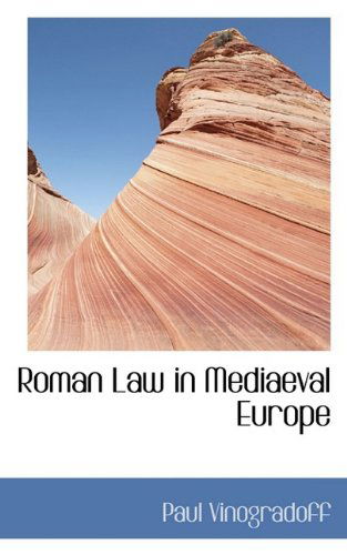 Cover for Paul Vinogradoff · Roman Law in Mediaeval Europe (Paperback Book) (2009)