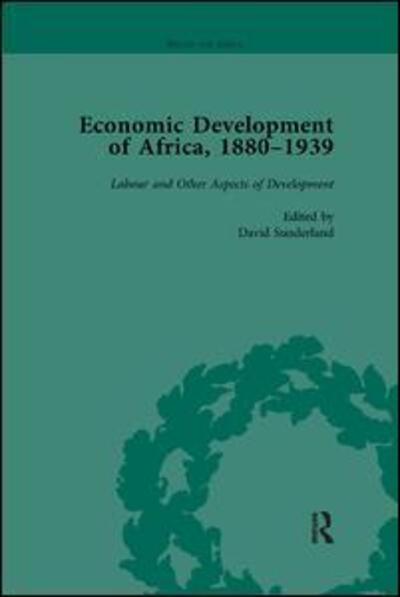 Cover for David Sunderland · Economic Development of Africa, 1880–1939 vol 5 (Taschenbuch) (2017)