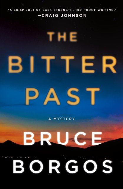 Cover for Bruce Borgos · The Bitter Past: A Mystery - Porter Beck (Paperback Book) (2024)