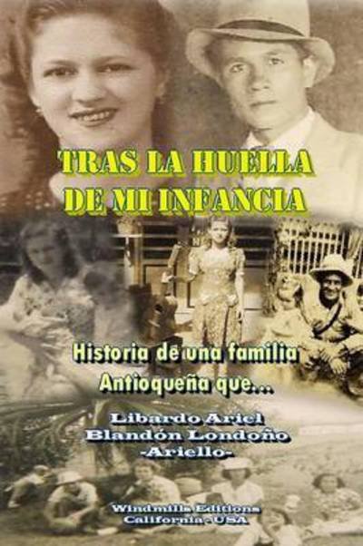 Cover for Libardo Ariel Blandon Londono · Tras La Huella De Mi Infancia (Paperback Bog) (2014)