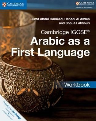 Cover for Luma Abdul Hameed · Cambridge IGCSE™ Arabic as a First Language Workbook - Cambridge International IGCSE (Paperback Bog) (2017)