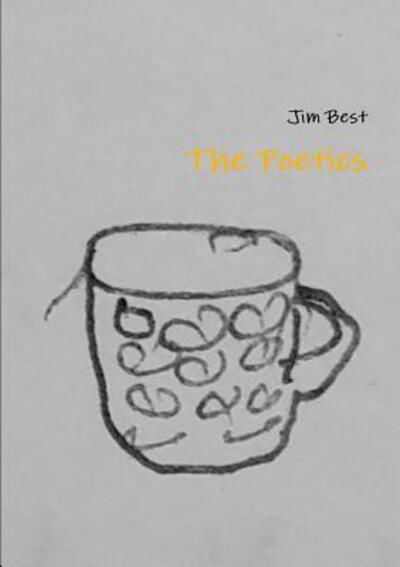 Cover for Jim Best · The Poetics (Pocketbok) (2015)