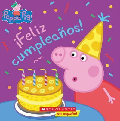 Peppa Pig - Annie Auerbach - Books - Scholastic en español - 9781338359183 - July 30, 2019