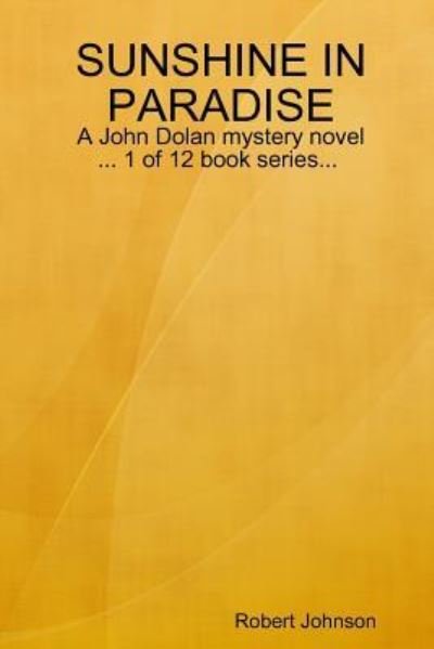 Cover for Robert Johnson · Sunshine in Paradise (Paperback Bog) (2016)