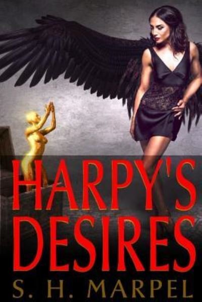 Cover for S H Marpel · Harpy's Desires (Paperback Book) (2018)
