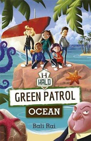 Reading Planet: Astro – Green Patrol: Ocean - Earth / White band - Bali Rai - Boeken - Hodder Education - 9781398324183 - 27 augustus 2021