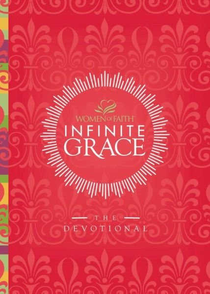 Cover for Women of Faith · Infinite Grace: the Devotional (Women of Faith) (Paperback Book) (2010)