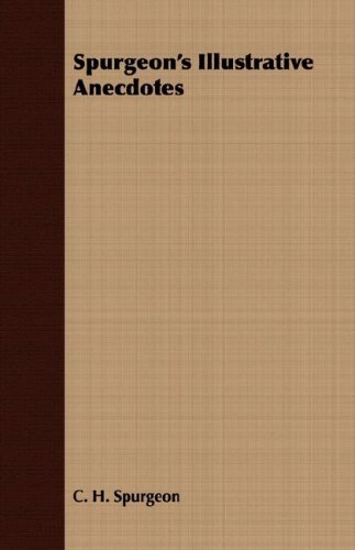 Cover for C. H. Spurgeon · Spurgeon's Illustrative Anecdotes (Pocketbok) (2008)
