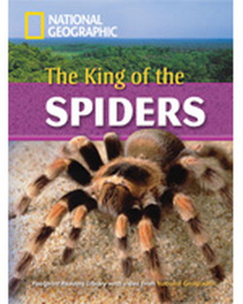 Cover for National Geographic · The King of the Spiders: Footprint Reading Library 2600 (Paperback Book) [New edition] (2009)