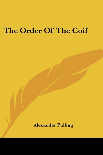 Cover for Alexander Pulling · The Order of the Coif (Paperback Book) (2006)