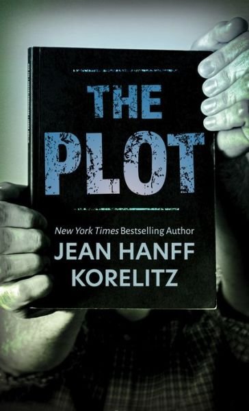 Cover for Jean Hanff Korelitz · The Plot (Hardcover Book) (2021)