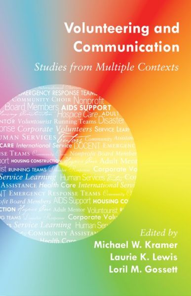 Cover for Volunteering and Communication: Studies from Multiple Contexts (Hardcover Book) [New edition] (2013)