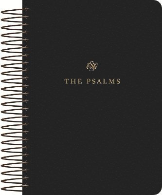ESV Scripture Journal, Spiral-Bound Edition: Psalms (Paperback) (Paperback Book) (2024)