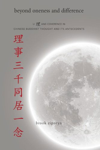 Cover for Brook Ziporyn · Beyond Oneness and Difference: Li and Coherence in Chinese Buddhist Thought and Its Antecedents (Suny Series in Chinese Philosophy and Culture) (Paperback Book) (2014)