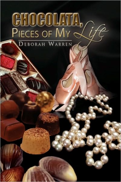 Cover for Deborah Warren · Chocolata, Pieces of My Life (Paperback Book) (2009)