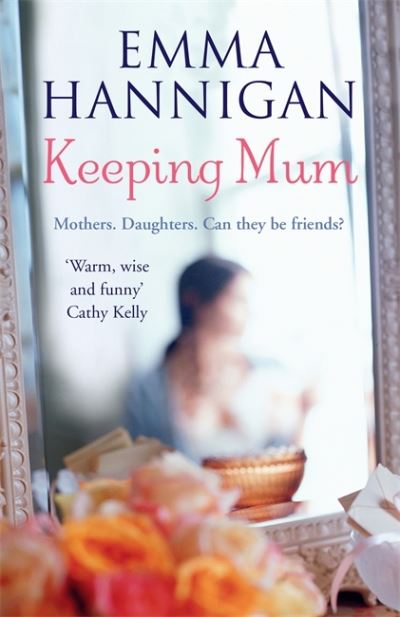 Cover for Emma Hannigan · Keeping Mum (Paperback Book) (2013)