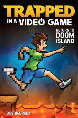 Cover for Dustin Brady · Trapped in a Video Game: Return to Doom Island - Trapped in a Video Game (Paperback Book) (2018)