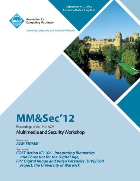Cover for Mm&amp;sec'12 Conference Committee · MM&amp;Sec' 12 Proceedings of the 14th ACM Multimedia and Security Workshop (Taschenbuch) (2013)