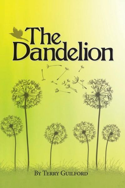 Cover for Terry Guilford · The Dandelion (Paperback Book) (2014)