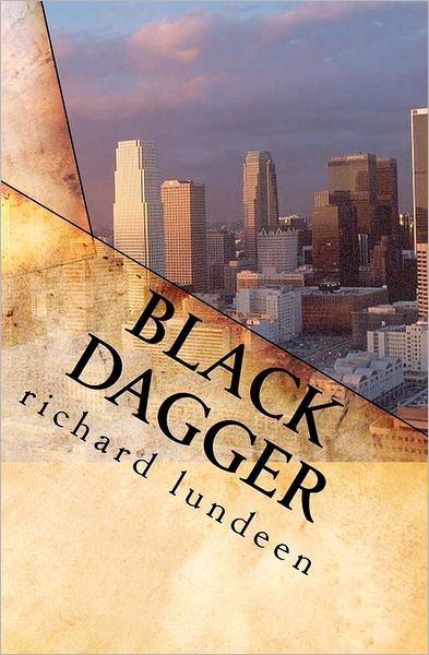 Cover for Rick Lundeen · Black Dagger (Paperback Book) (2011)